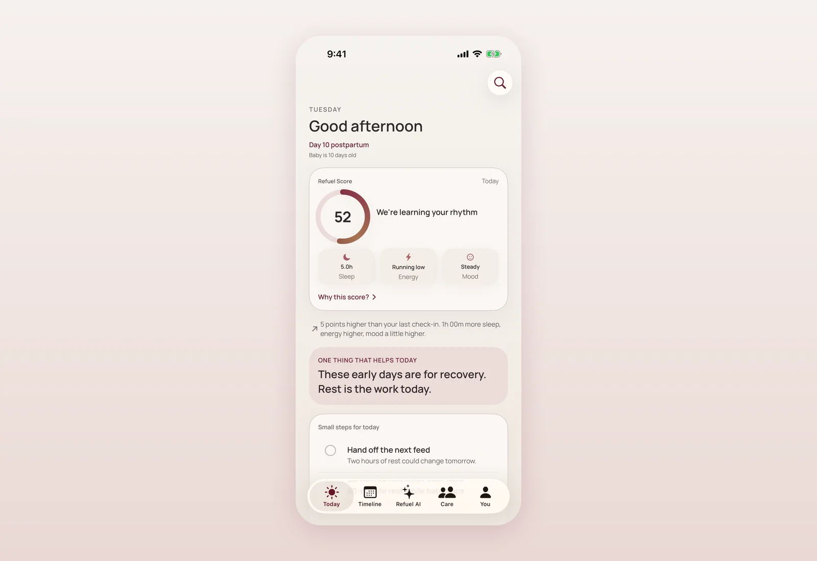 Today screen for a new user. Today screen for a newer user at Day 10 postpartum, showing a Refuel Score of 52 and the note “We're learning your rhythm.”